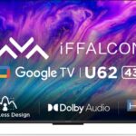 Iffalcon By Tcl U62 108 Cm (43 Inch) Ultra Hd (4K) Led Smart Google Tv With Dolby Audio, Hdr10(Iff43U62)